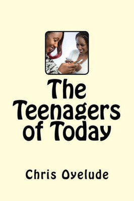 The Teenagers Of Today