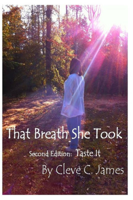 That Breathe She Took