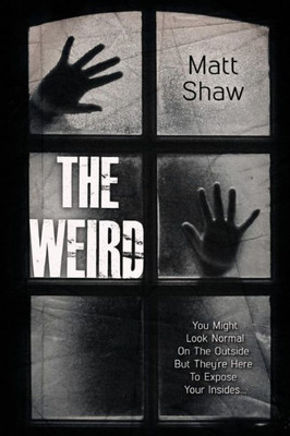 The Weird : A Supernatural Horror