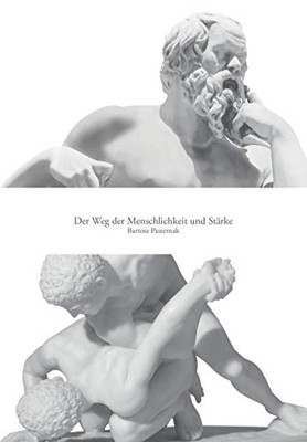 Der Weg der Menschlichkeit und Stärke (German Edition)