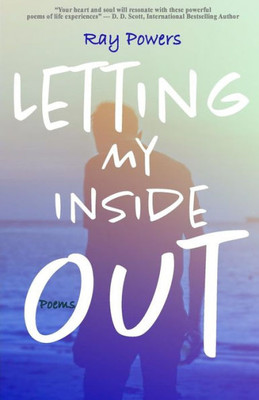 Letting My Inside Out : Poems