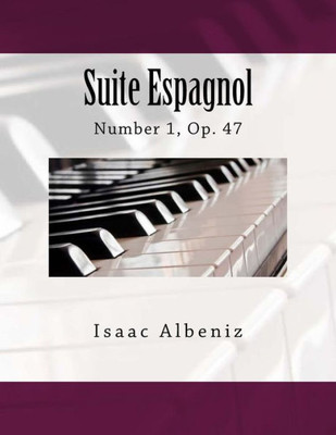 Suite Espagnol : Number 1, Op. 47