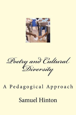 Poetry And Cultural Diversity : A Pedagogical Approach