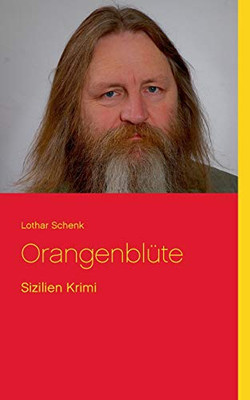 Orangenblüte: Sizilien Krimi (German Edition)