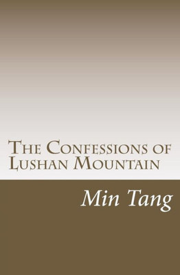 The Confessions Of Lu Shan Mountain : Wenxuecity. Com Version
