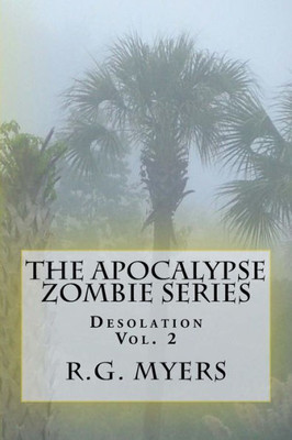 The Apocalypse Zombie Series