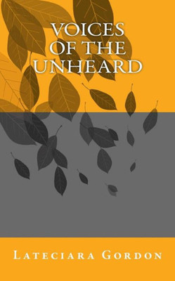 Voices Of The Unheard