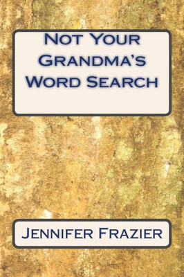 Not Your Grandma'S Word Search