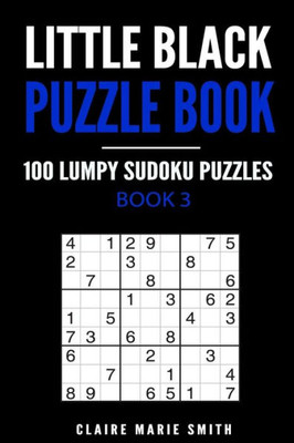 Little Black Puzzle Book : 100 Lumpy Sudoku Puzzles