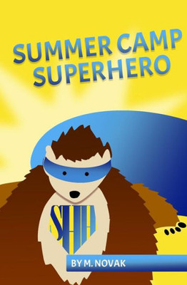 Summer Camp Superhero