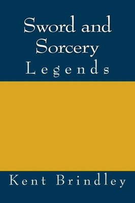Sword And Sorcery : Legends