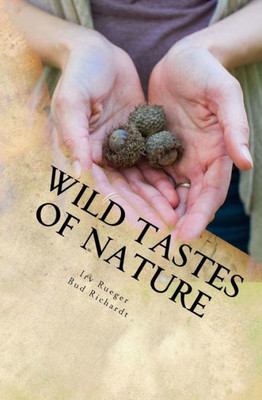 Wild Taste Of Nature