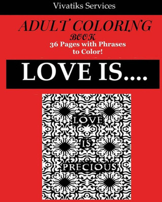 Love Is.... : Adult Coloring Book