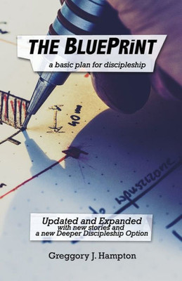 The Blueprint : A Basic Plan For Discipleship