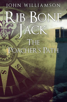 Rib Bone Jack : The Poacher'S Path