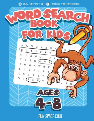 Word Search Books For Kids Ages 4-8 : Word Search Puzzles For Kids Activities Workbooks 4 5 6 7 8 Year Olds