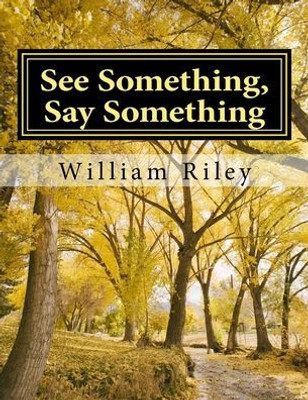 See Something Say Something : A Field Guide To Recognize Terrorists