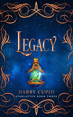 Legacy: Starlatten Book Three
