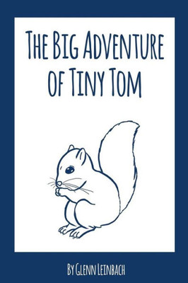 The Big Adventure Of Tiny Tom