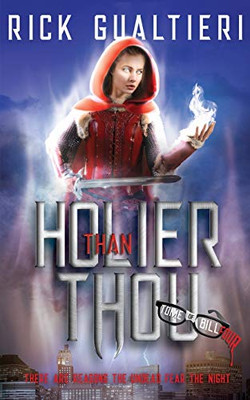 Holier Than Thou (The Tome of Bill)