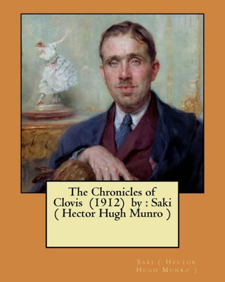 The Chronicles Of Clovis 1912