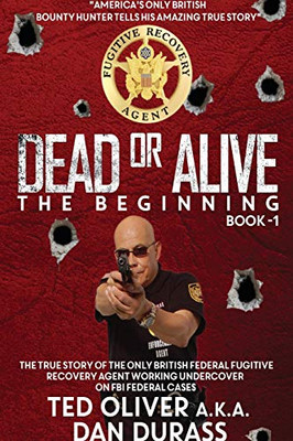 Dead or Alive Book One: The Beginning