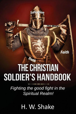 The Christian Soldier'S Handbook