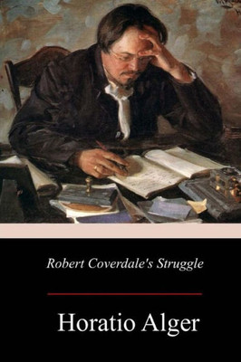 Robert Coverdale'S Struggle