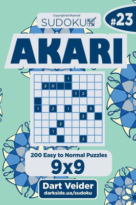 Sudoku Akari - 200 Easy To Normal Puzzles 9X9