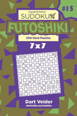 Sudoku Futoshiki - 200 Hard Puzzles 7X7