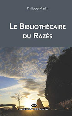 Le Bibliothécaire du Razès (French Edition)