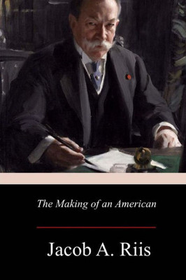 The Making Of An American