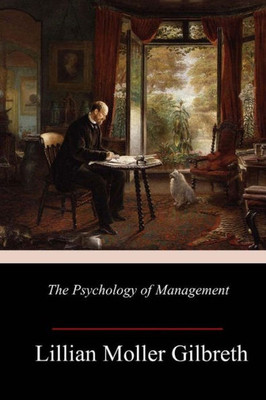 The Psychology Of Management