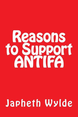 Reasons To Support Antifa