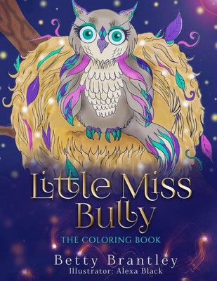 Little Miss Bully - The Coloring Book