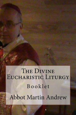 The Divine Eucharistic Liturgy : Booklet