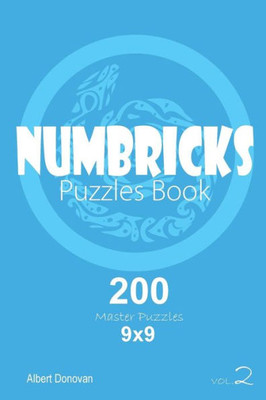 Numbricks - 200 Master Puzzles 9X9