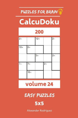 Puzzles For Brain - Calcudoku 200 Easy Puzzles 5X5