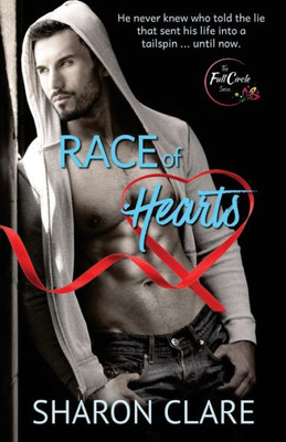 Race Of Hearts : (A Sexy, Standalone, Contemporary Romance)