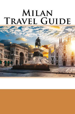 Milan Travel Guide