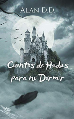 Cuentos de Hadas para no Dormir (Spanish Edition)