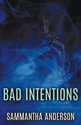Bad Intentions (The Hellborn Series)