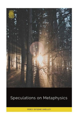 Speculations On Metaphysics