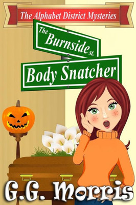 The Burnside Body Snatcher