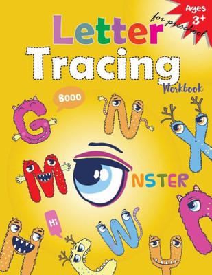 Letter Tracing Workbook (Monster) : Kindergarten Tracing Workbook