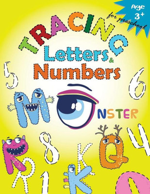 Tracing Letters And Numbers For Preschool - Monster : Kindergarten Tracing