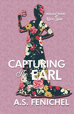 Capturing the Earl (The Wallflowers of West Lane)
