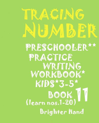 Tracing Number : Preschooler Practice Writing Workbook, Kids Ages 3-5