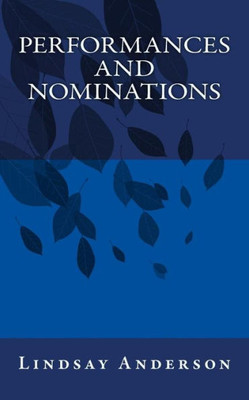 Performances And Nominations