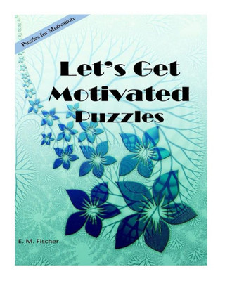 Let'S Get Motivated : Puzzles